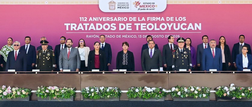 ANIVERSARIO DE TRATADOS DE TEOLOYUCAN SIMBOLIZA UNIDAD, PAZ Y CONSOLIDACIÓN DE INSTITUCIONES